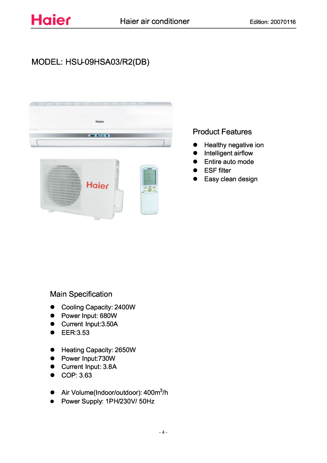 Haier HSU-09HSA03/R2(DB) MODEL: HSU-09HSA03/R2DB, Haier air conditioner, Product Features, Main Specification, Edition 