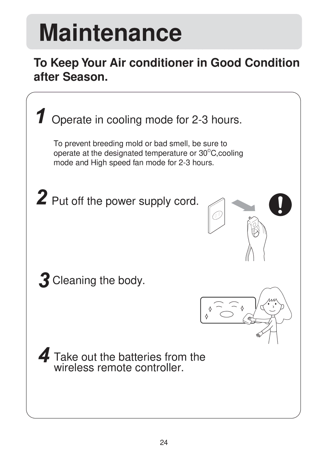 Haier HSU-12HV03/R2(SDB), HSU-09HV03/R2(SDB) operation manual To Keep Your Air conditioner in Good Condition after Season 