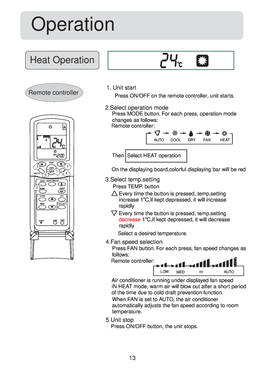 Haier HSU-09HV04, HSU-12HV04, HSU-18HV04, HSU-22HV04 Heat Operation, Remote controller, Unit start, Select operation mode 