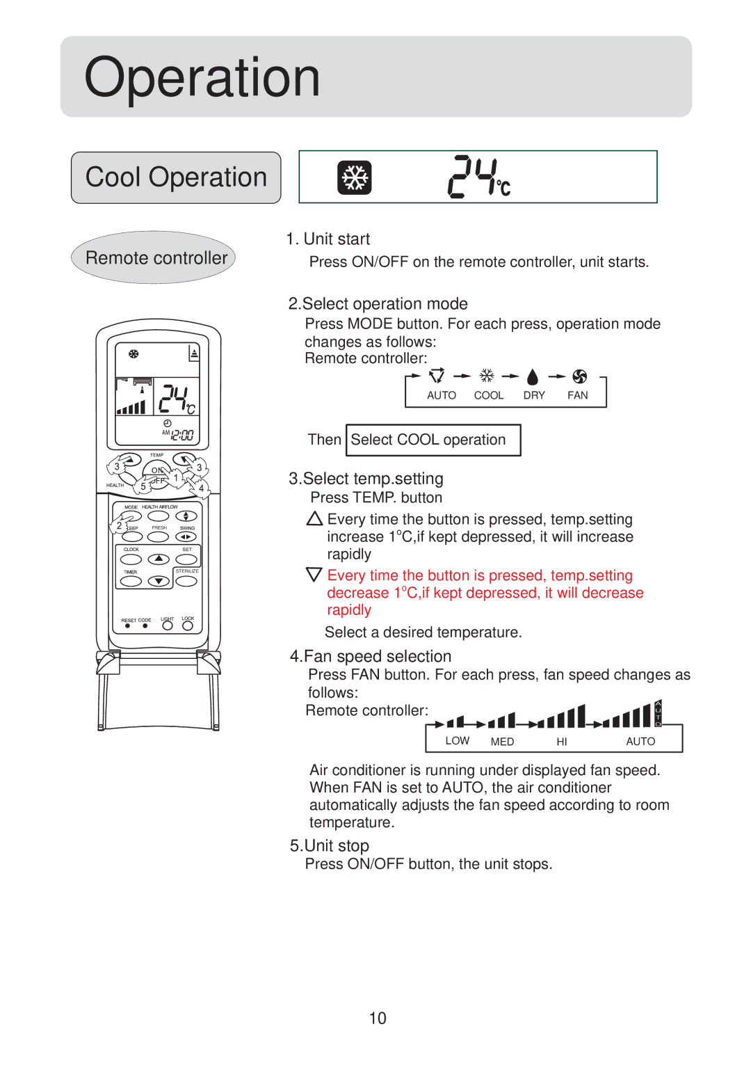 Haier 001050, HSU-09LH13, HSU-12LH13 operation manual Cool Operation 