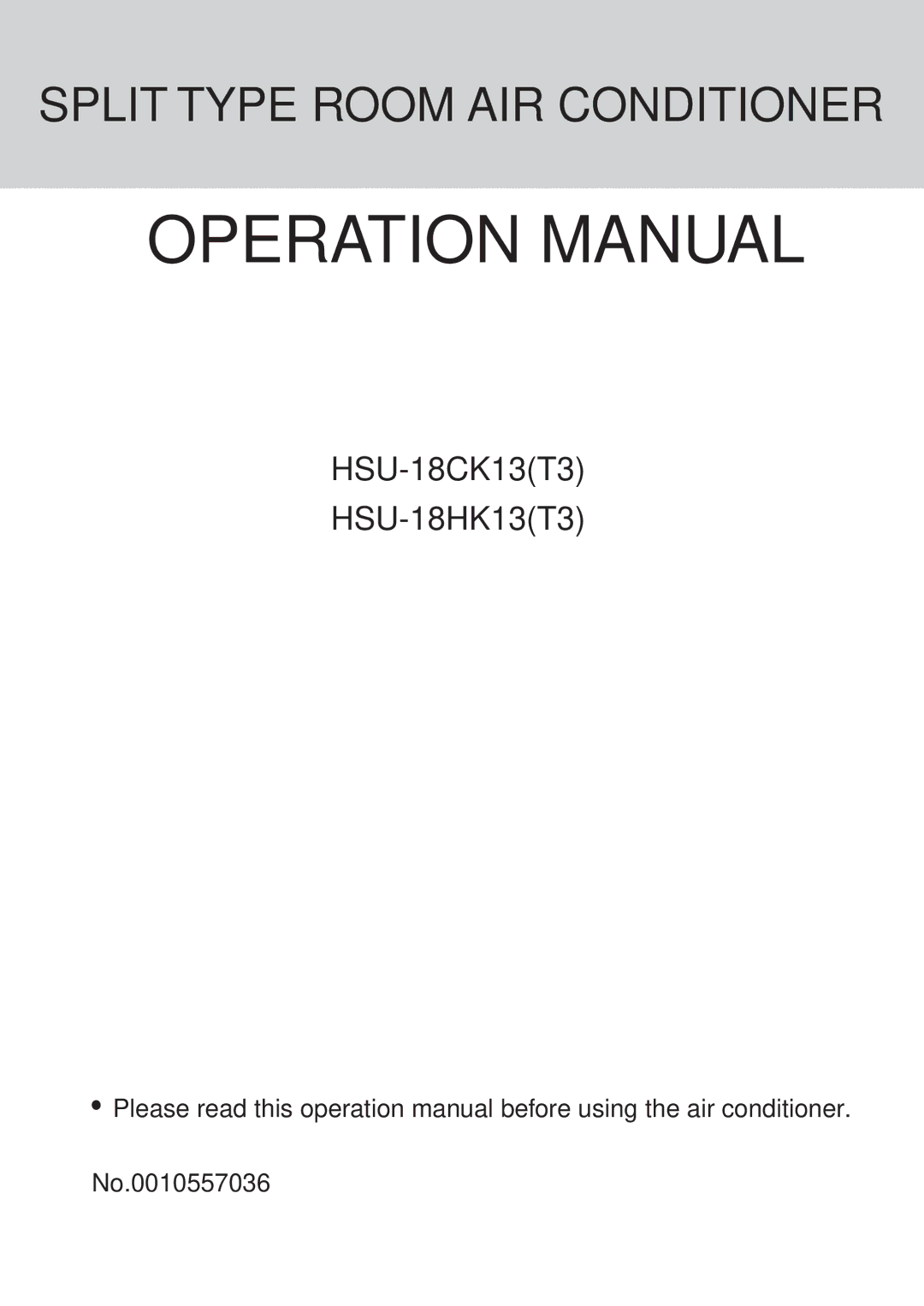 Haier HSU-18CK13(T3) operation manual Split Type Room AIR Conditioner 