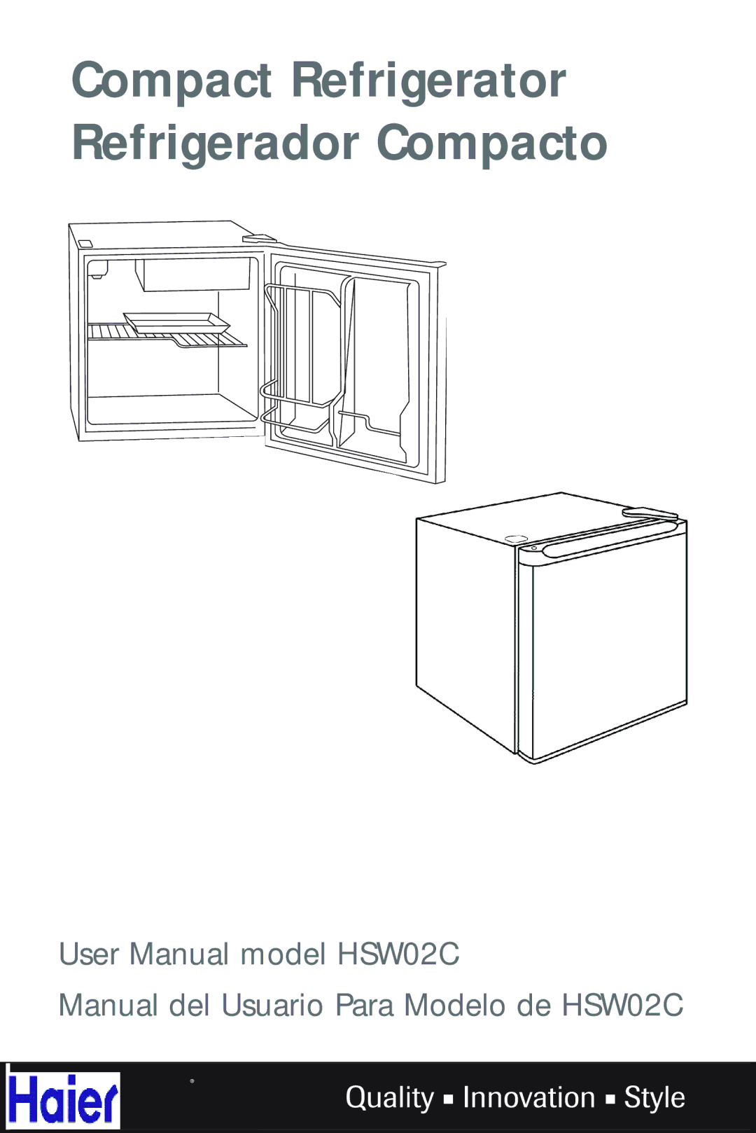 Haier HSW02C user manual Compact Refrigerator Refrigerador Compacto 