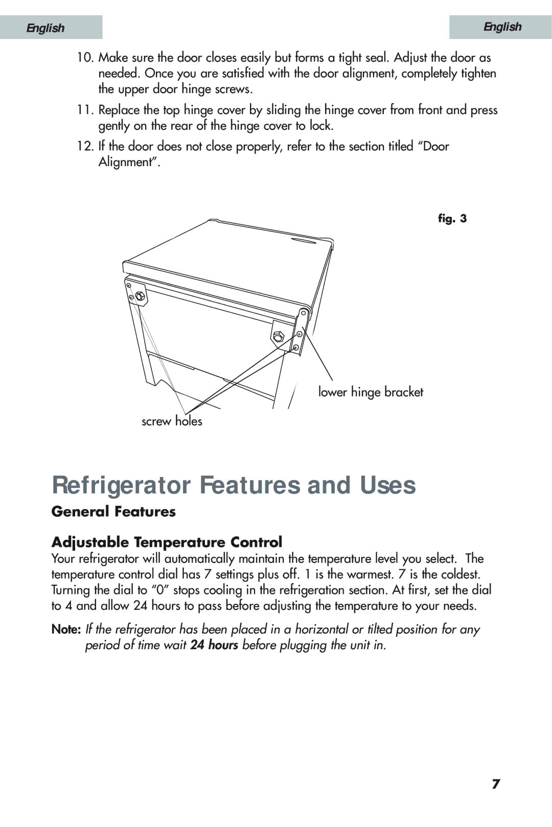 Haier HSW02C user manual Refrigerator Features and Uses, General Features Adjustable Temperature Control 