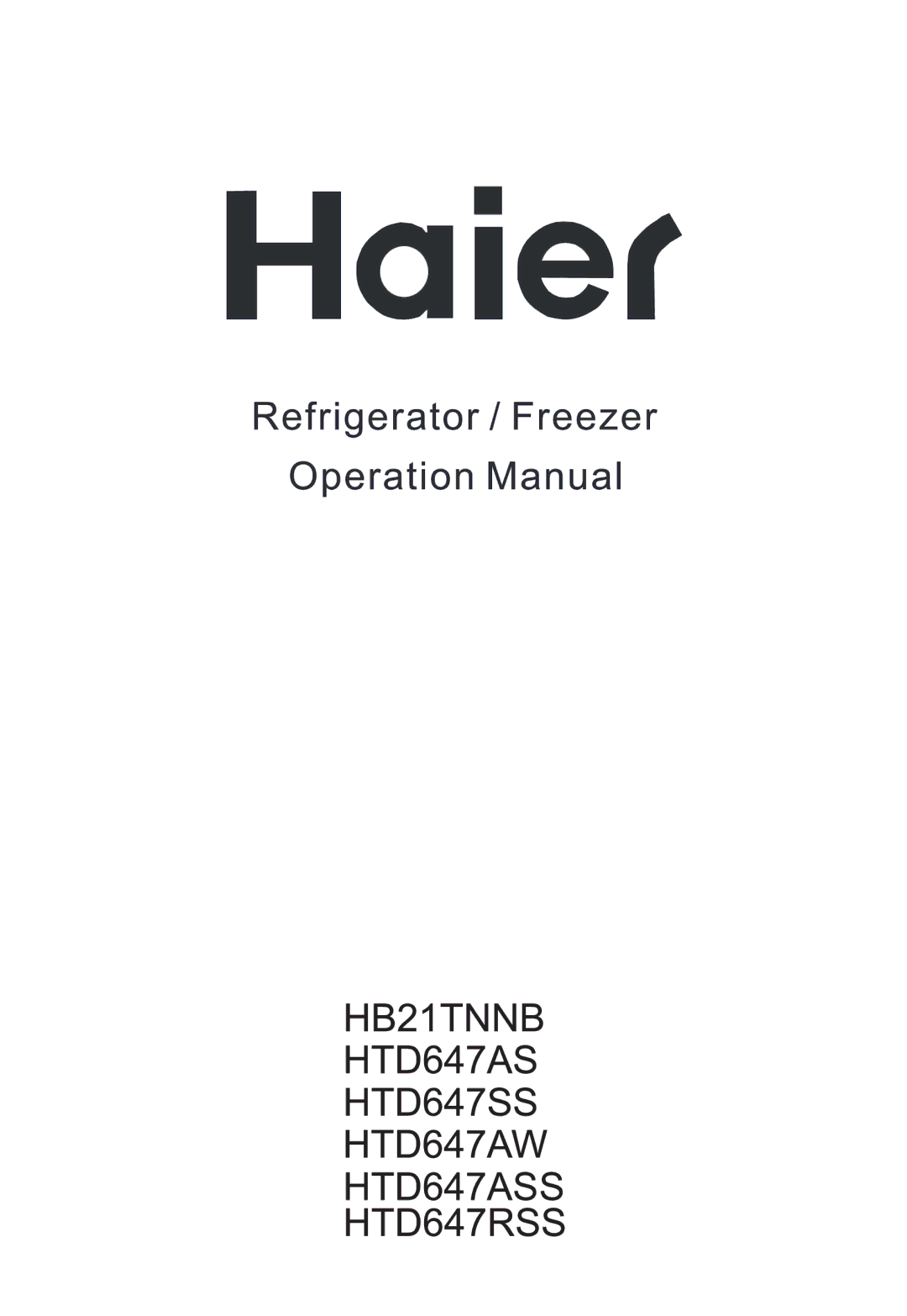 Haier HTD647ASS and HTD647RSS, HTD647SS, HTD647AW, HB21TNNB manual 