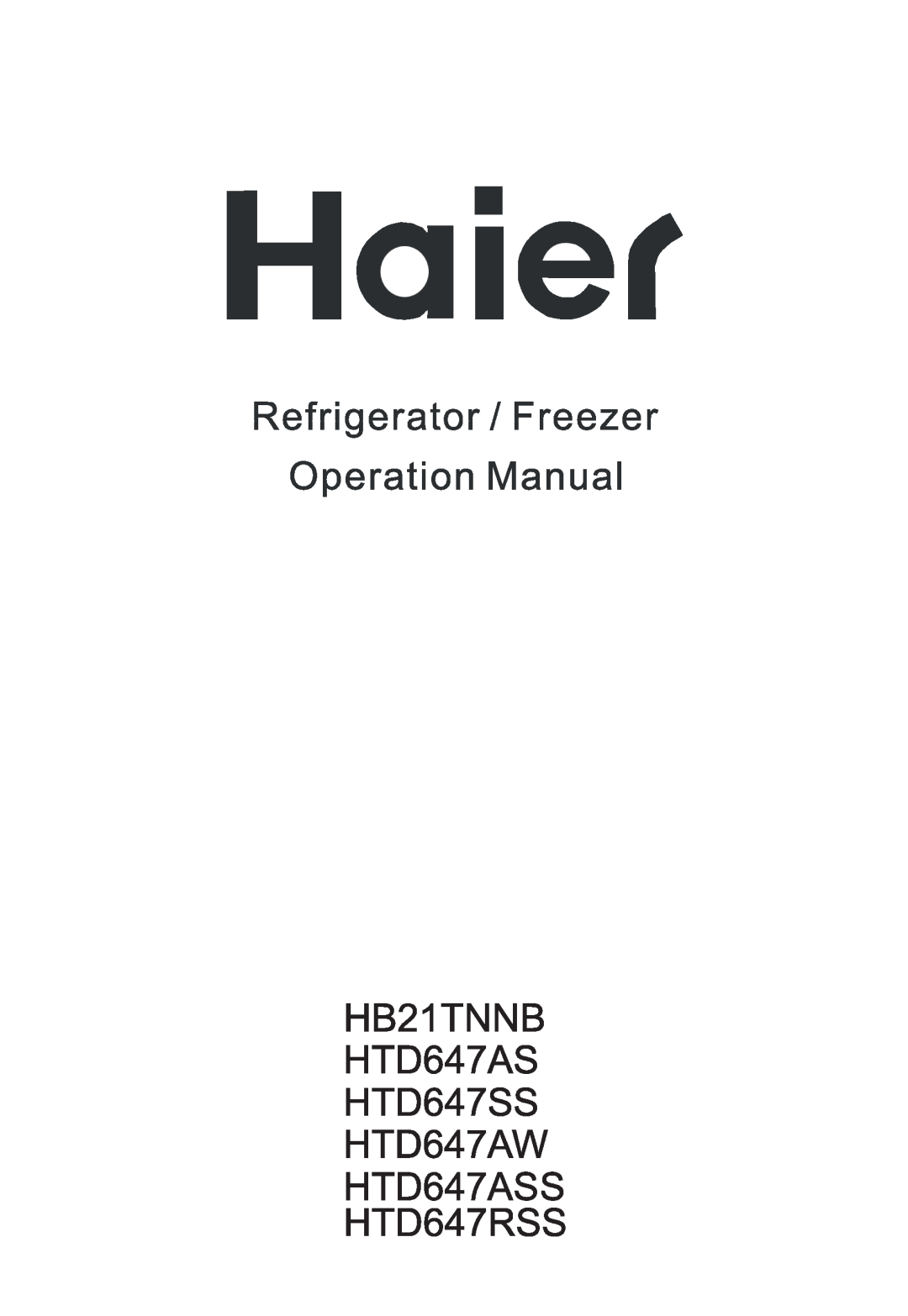 Haier HTD647ASS and HTD647RSS, HTD647SS, HTD647AW, HB21TNNB manual 