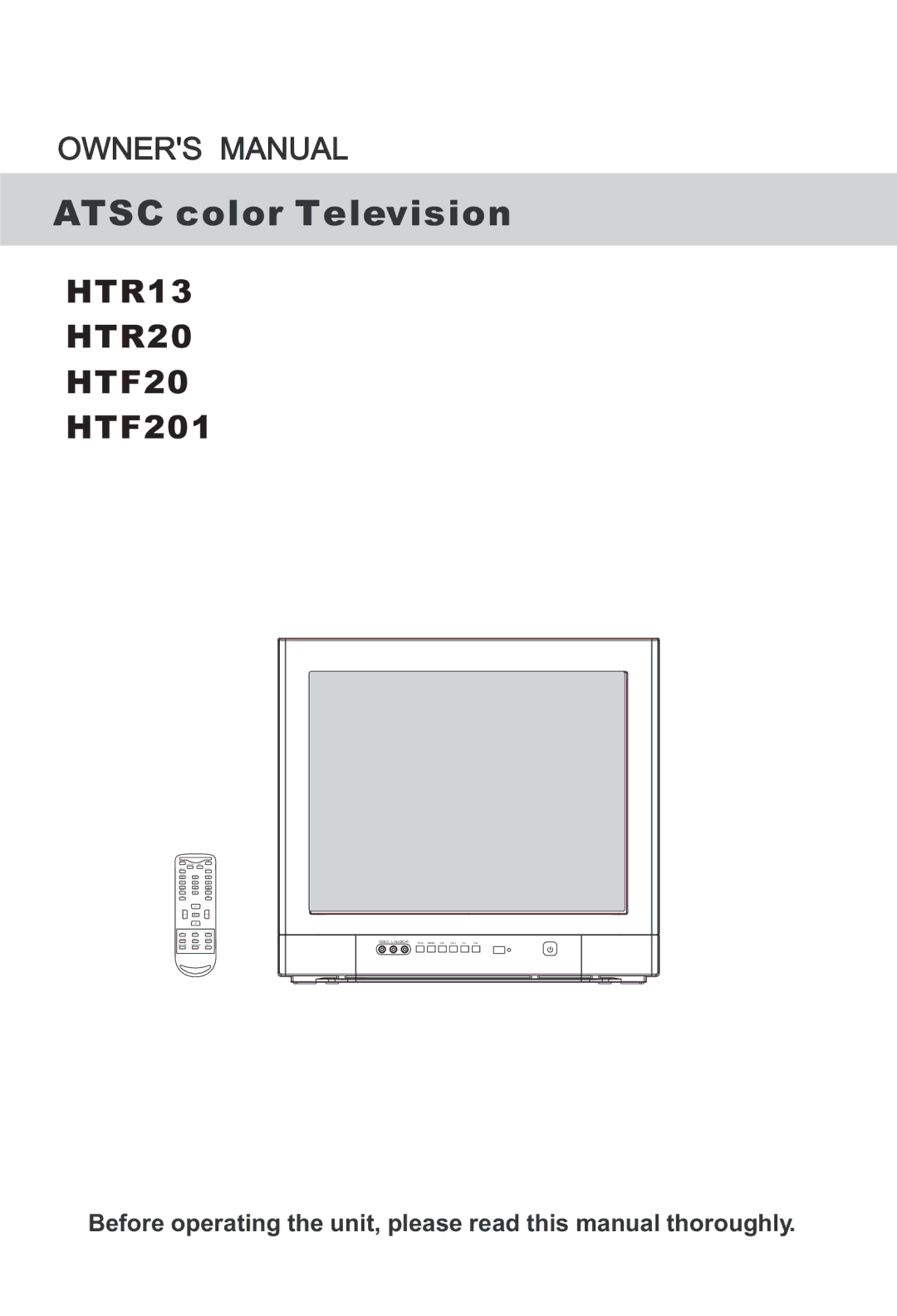 Haier HTF201, HTR20 owner manual Atsc color Television 