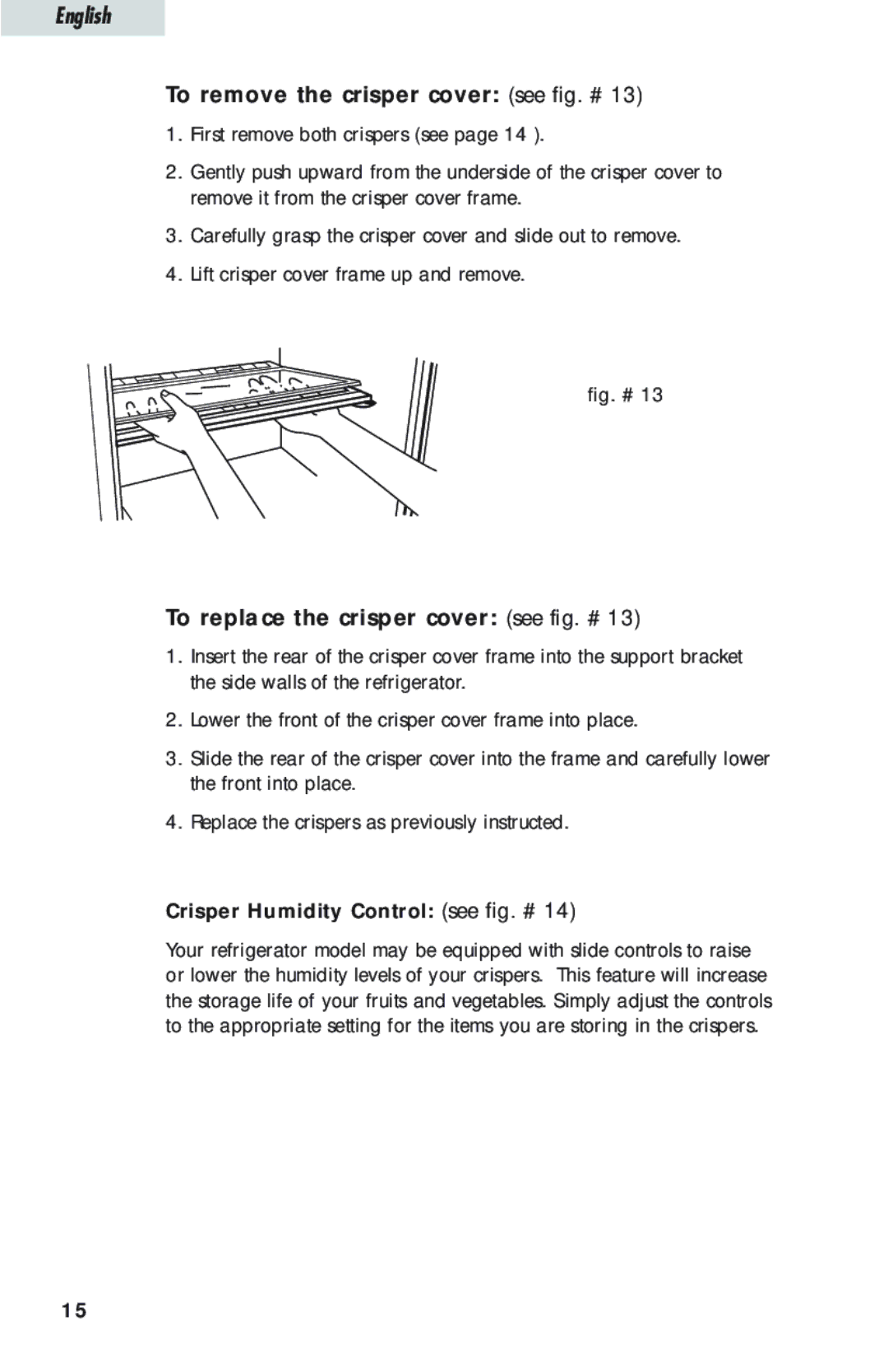 Haier HTQ21JAARSS warranty To remove the crisper cover see fig. #, To replace the crisper cover see fig. # 