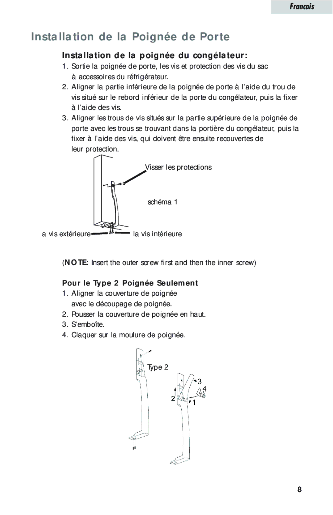 Haier HTQ21JAARSS warranty Installation de la poignée du congélateur, ’aide des vis, Pour le Type 2 Poignée Seulement 