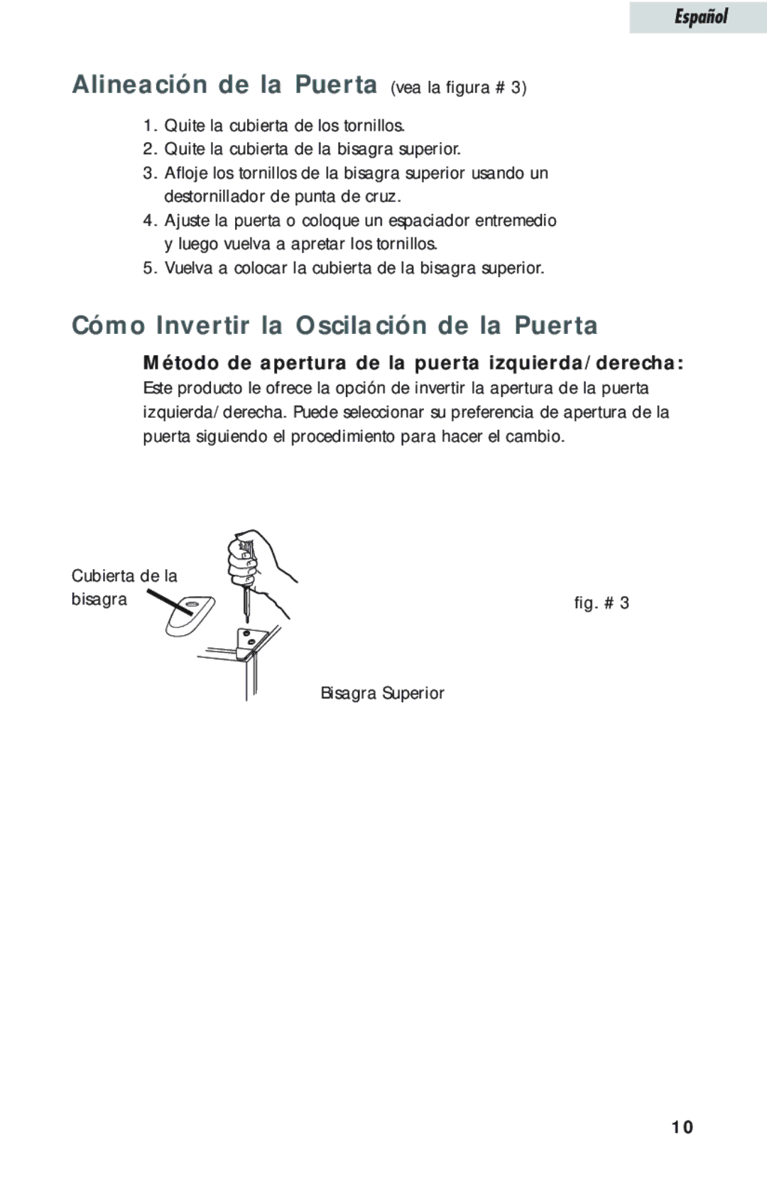 Haier HTQ21JAARSS Alineación de la Puerta vea la figura #, Cómo Invertir la Oscilación de la Puerta, Bisagra Superior 