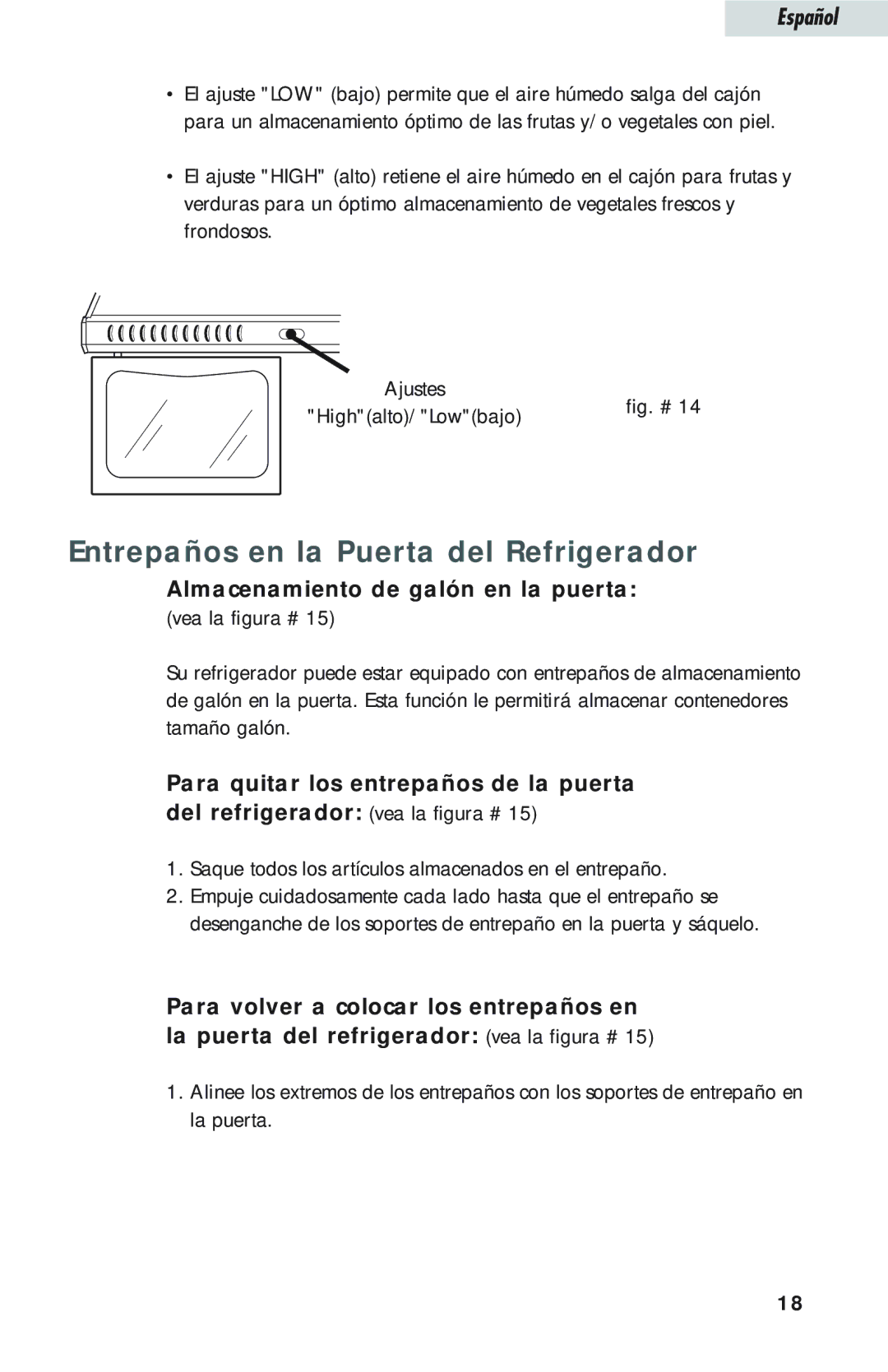 Haier HTQ21JAARSS warranty Entrepaños en la Puerta del Refrigerador, Almacenamiento de galón en la puerta 