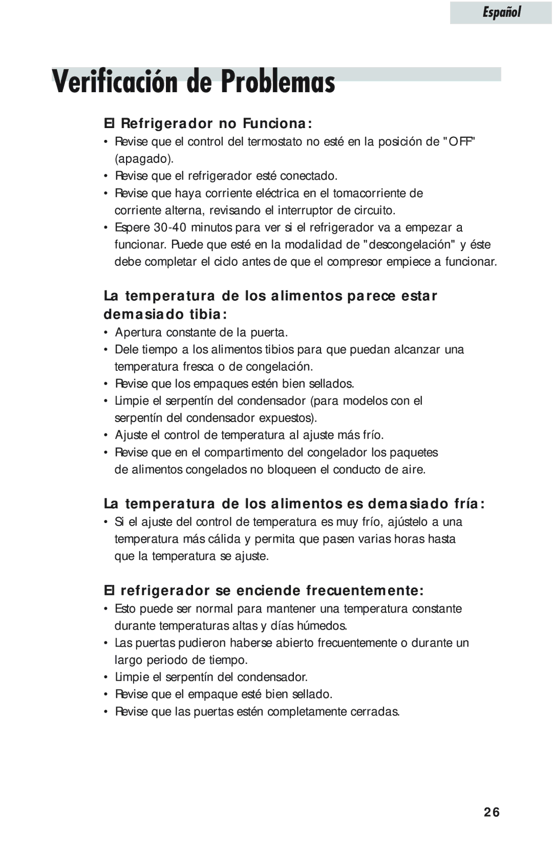 Haier HTQ21JAARSS Verificación de Problemas, El Refrigerador no Funciona, El refrigerador se enciende frecuentemente 