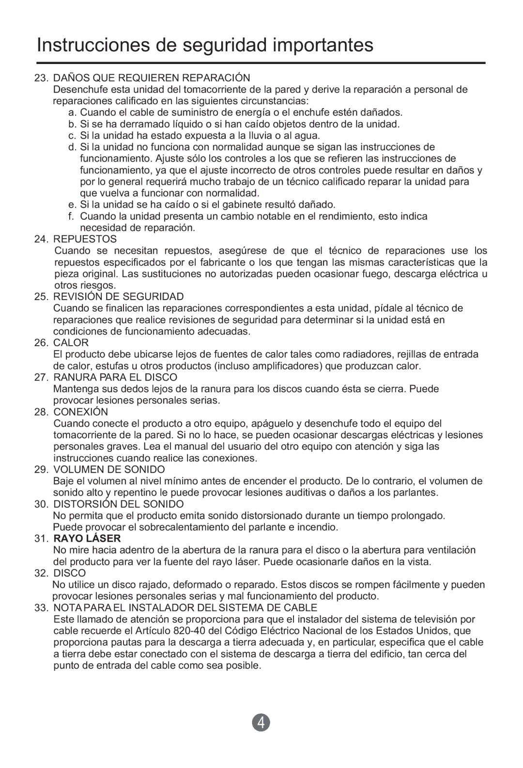 Haier HTR13 owner manual Rayo Láser 