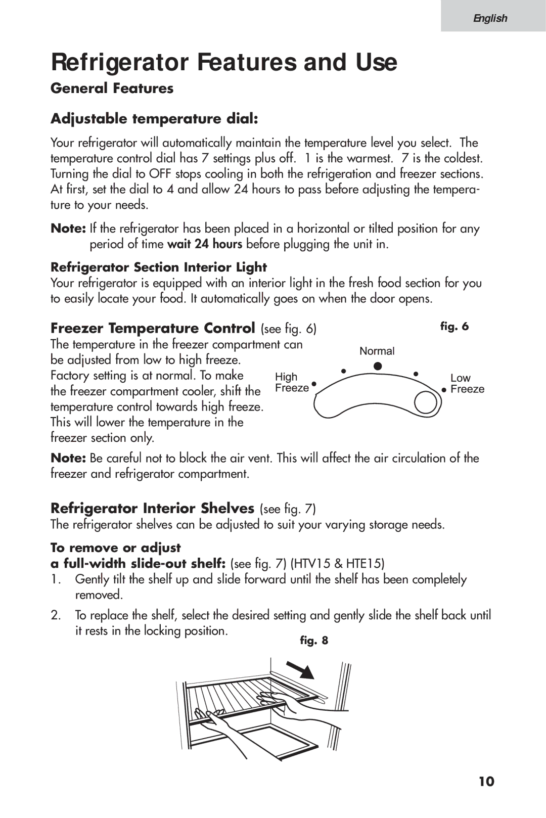 Haier 16 Refrigerator Features and Use, General Features Adjustable temperature dial, Freezer Temperature Control see fig 