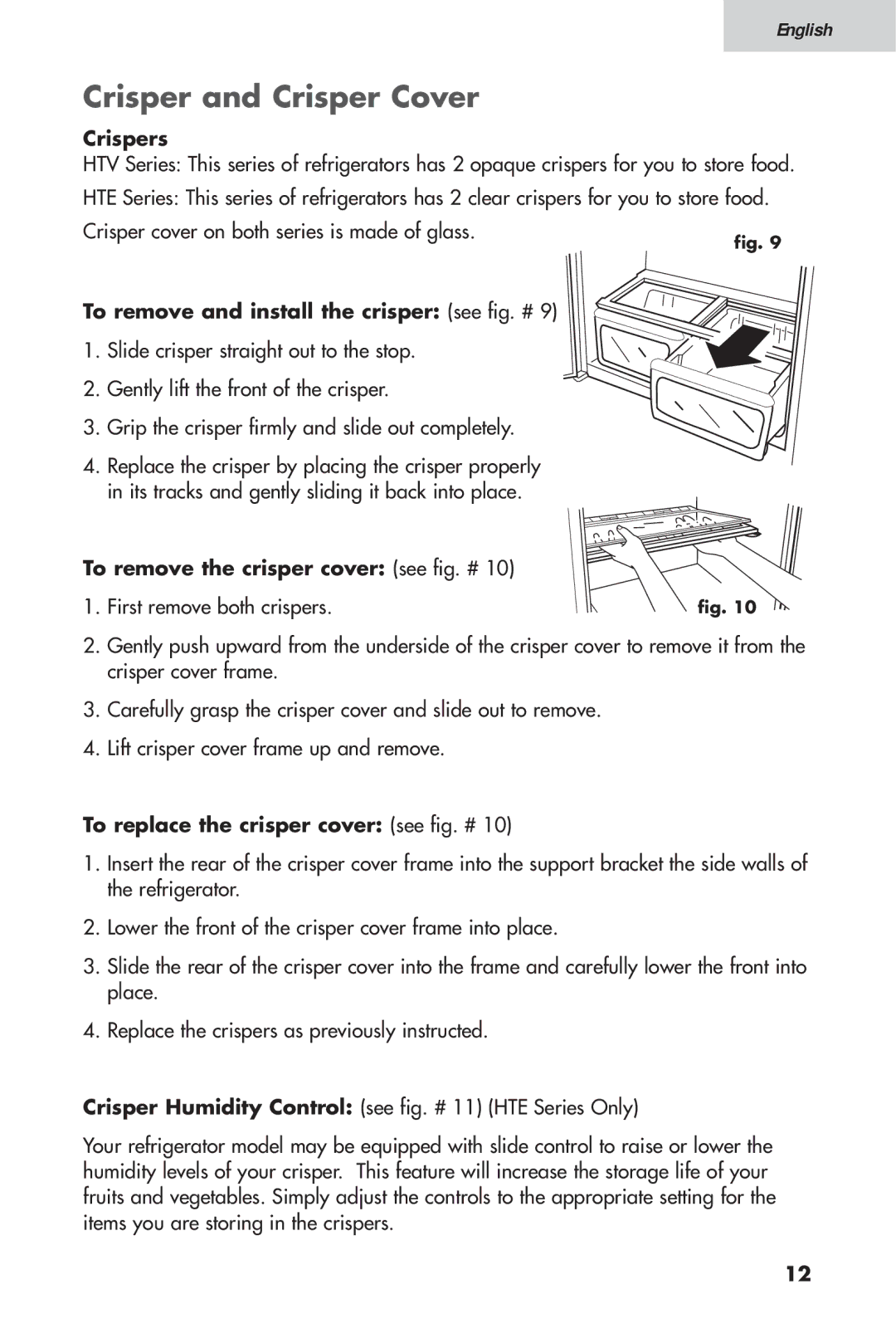 Haier 16, HTV 15 user manual Crisper and Crisper Cover, Crispers, To remove and install the crisper see fig. # 