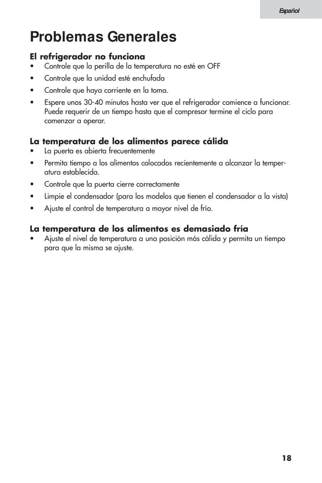 Haier 16, HTV 15 user manual Problemas Generales, El refrigerador no funciona, La temperatura de los alimentos parece cálida 