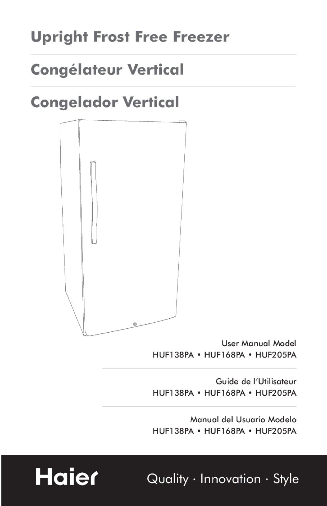 Haier HUF138PA, HUF205PA user manual Quality Innovation Style 