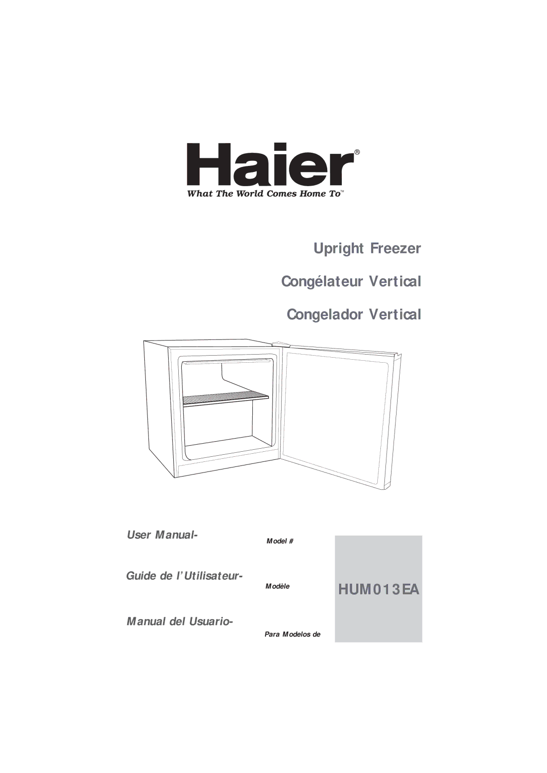 Haier HUM013EA user manual Upright Freezer Congélateur Vertical Congelador Vertical 