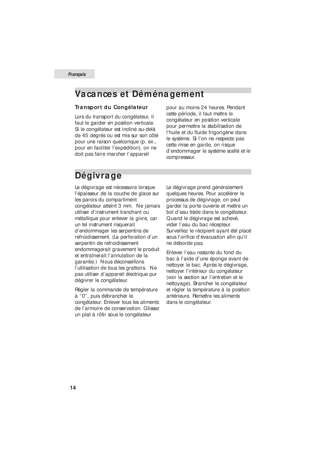 Haier HUM013EA user manual Vacances et Déménagement, Dégivrage, Transport du Congélateur, Français 
