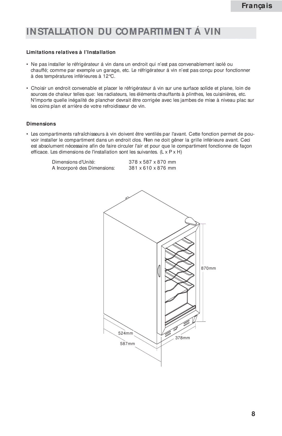 Haier HVCE15A, HVC15A user manual Installation DU Compartiment Á VIN, Limitations relatives à l’Installation 