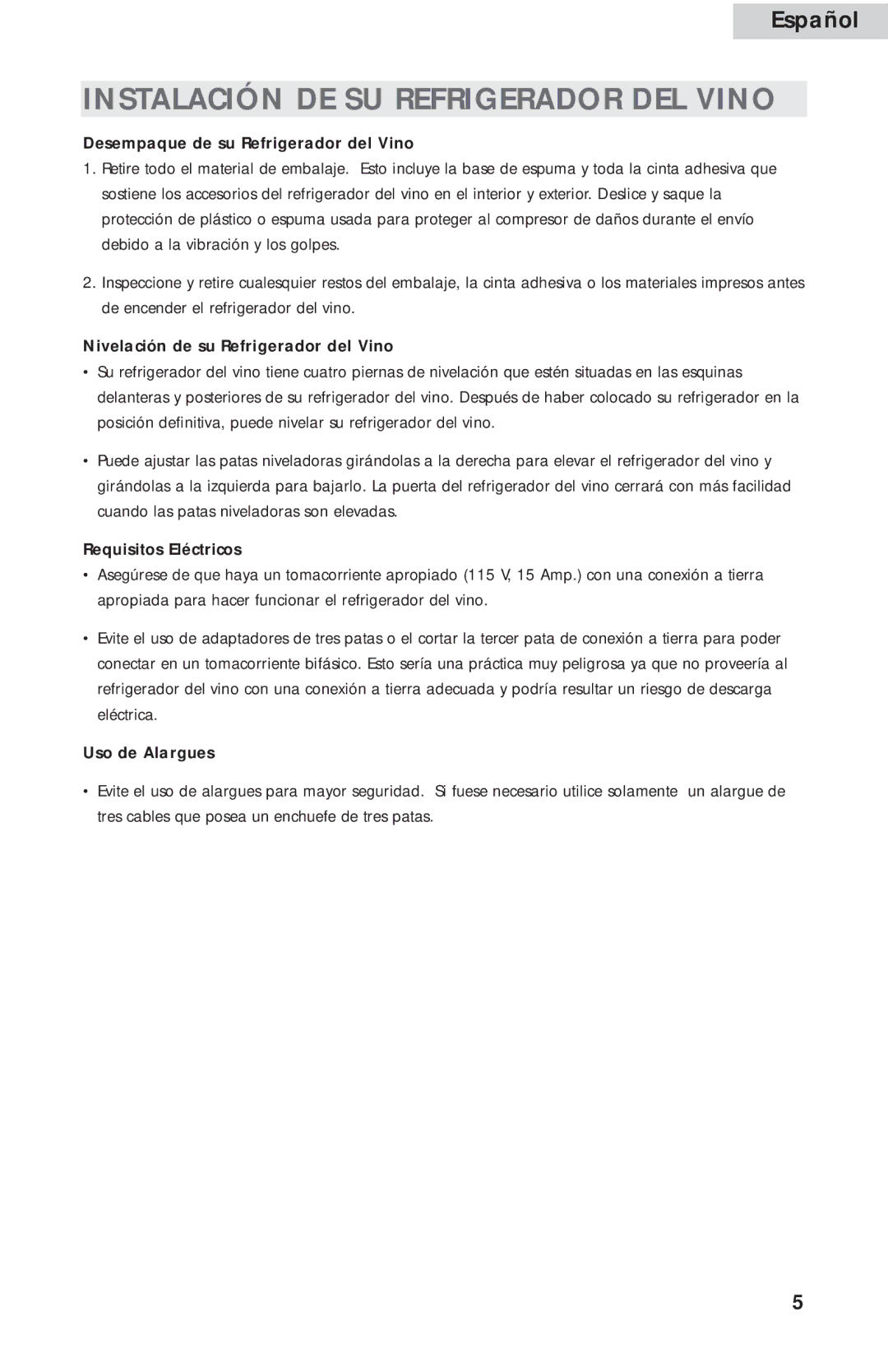 Haier HVCE15A Instalación DE SU Refrigerador DEL Vino, Desempaque de su Refrigerador del Vino, Requisitos Eléctricos 