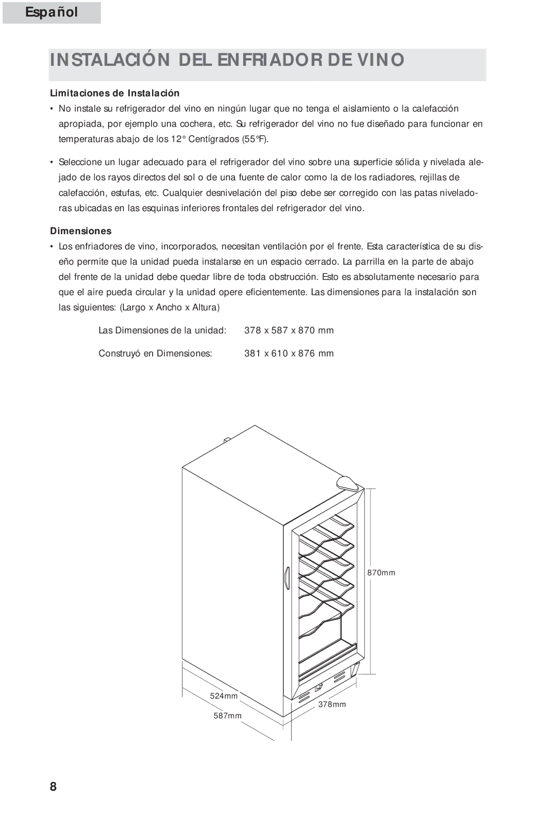 Haier HVC15A, HVCE15A user manual Instalación DEL Enfriador DE Vino, Limitaciones de Instalación, Dimensiones 