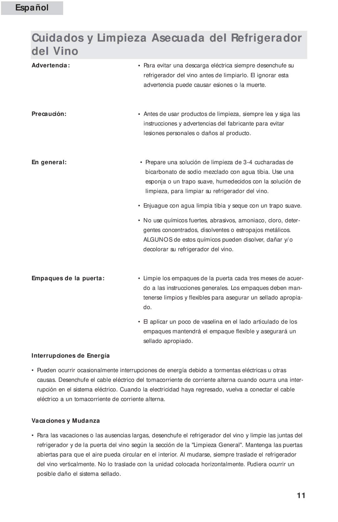 Haier HVCE15A, HVC15A user manual Advertencia, Precaución, En general, Interrupciones de Energía, Vacaciones y Mudanza 