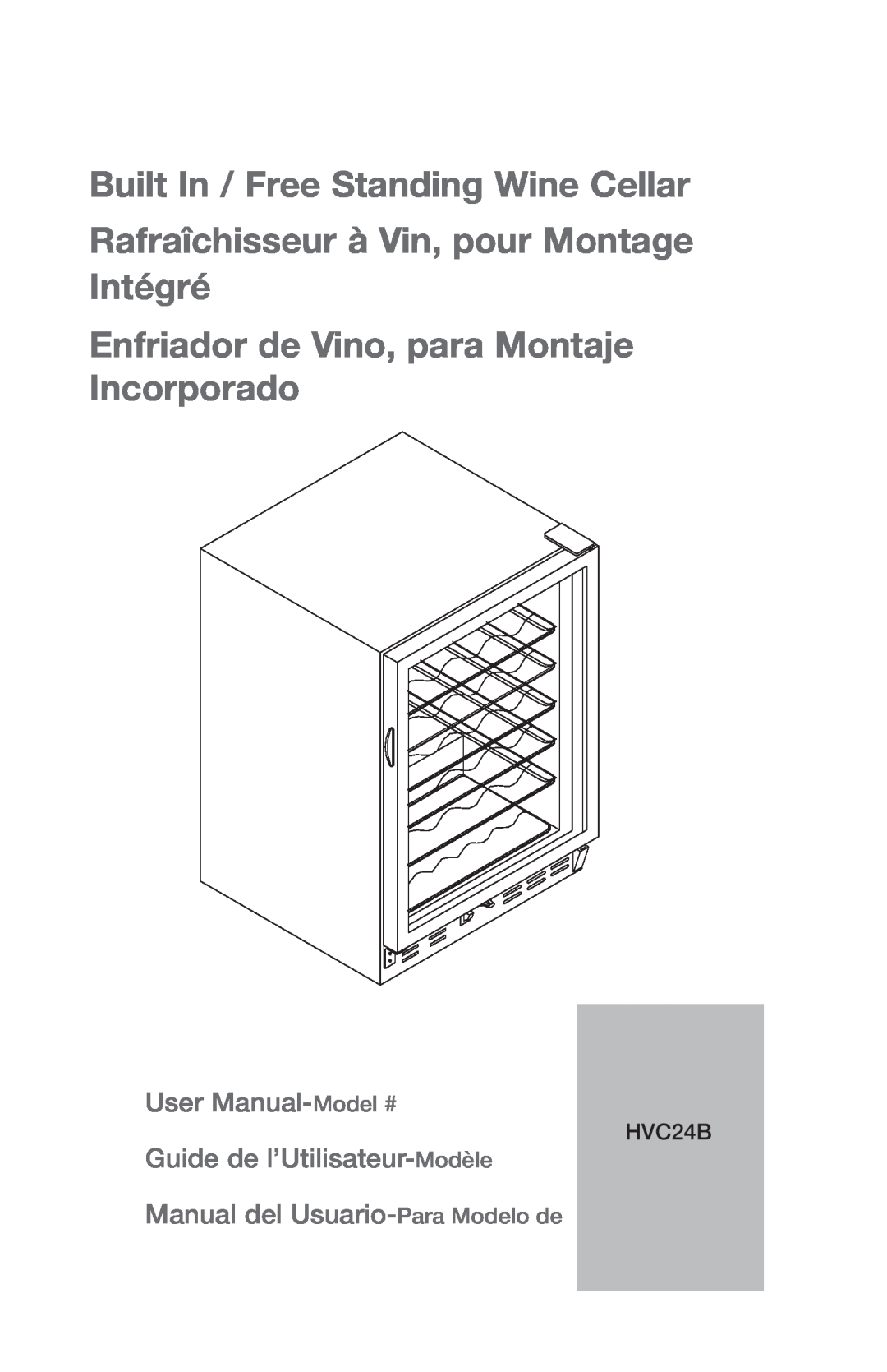 Haier HVCE24 user manual Built In / Free Standing Wine Cellar, Rafraîchisseur à Vin, pour Montage Intégré, HVC24B 