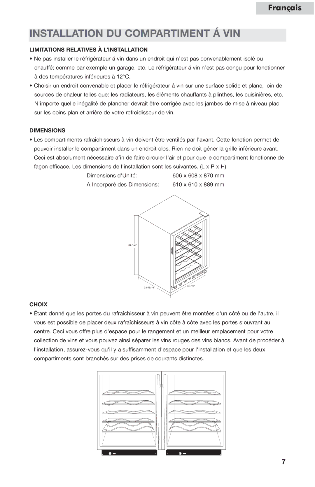 Haier HVC24B user manual Installation DU Compartiment Á VIN, Limitations Relatives À L’INSTALLATION, Choix 