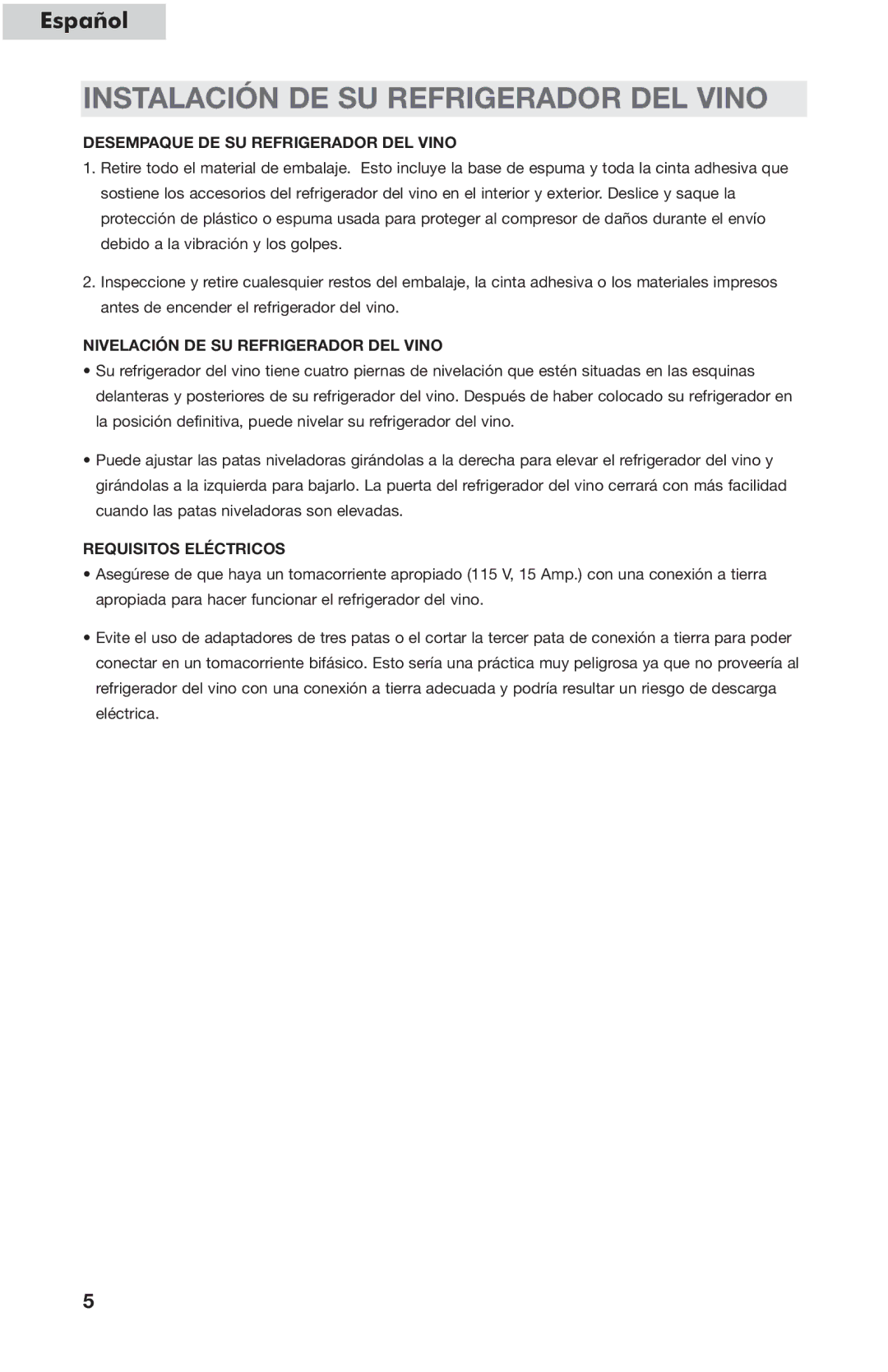 Haier HVC24B Instalación DE SU Refrigerador DEL Vino, Desempaque DE SU Refrigerador DEL Vino, Requisitos Eléctricos 