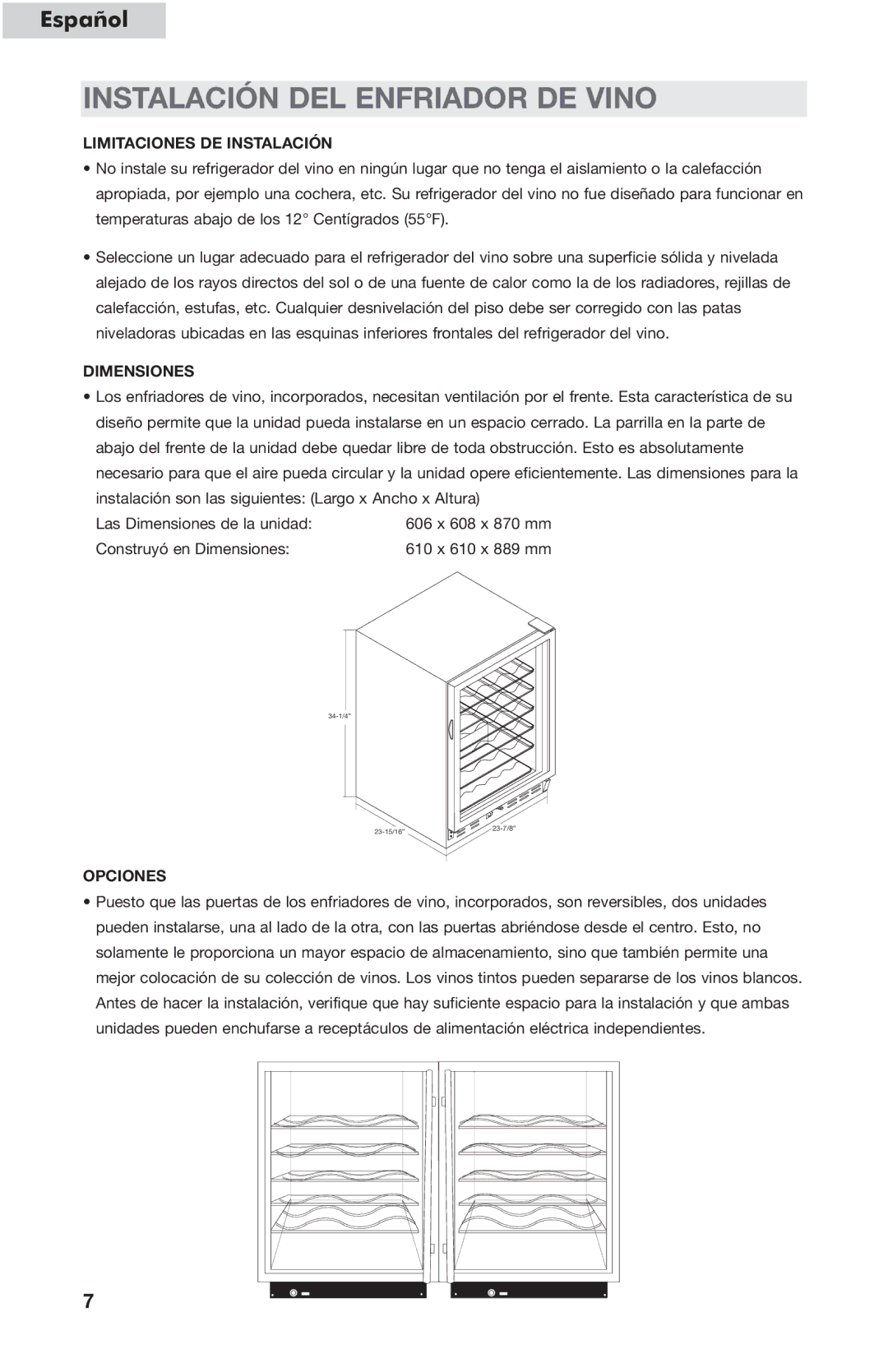 Haier HVC24B user manual Instalación DEL Enfriador DE Vino, Limitaciones DE Instalación, Dimensiones, Opciones 