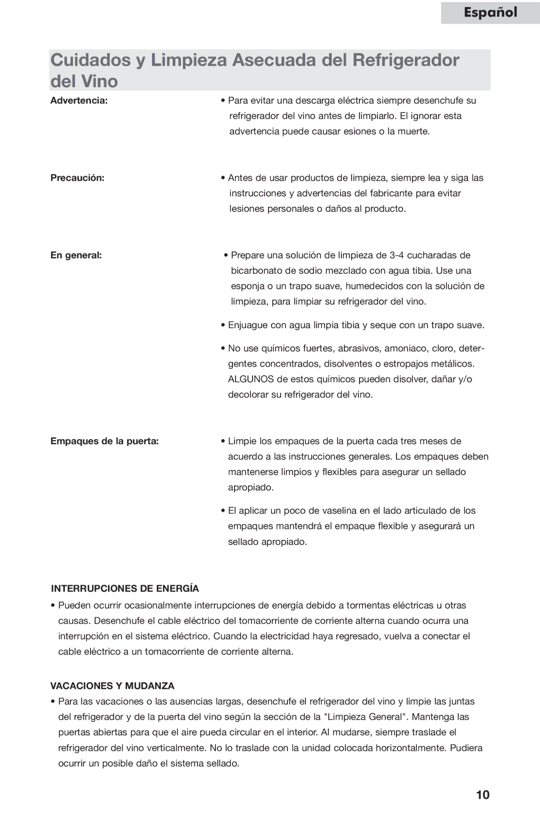 Haier HVC24B user manual Advertencia, Precaución, En general, Interrupciones DE Energía, Vacaciones Y Mudanza 