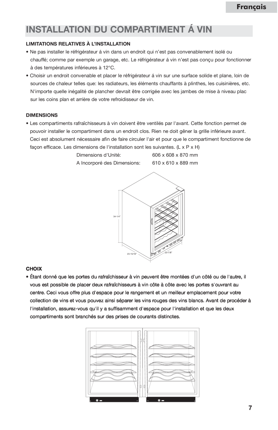 Haier HVC24B user manual Installation Du Compartiment Á Vin, Limitations Relatives À L’Installation, Dimensions, Choix 
