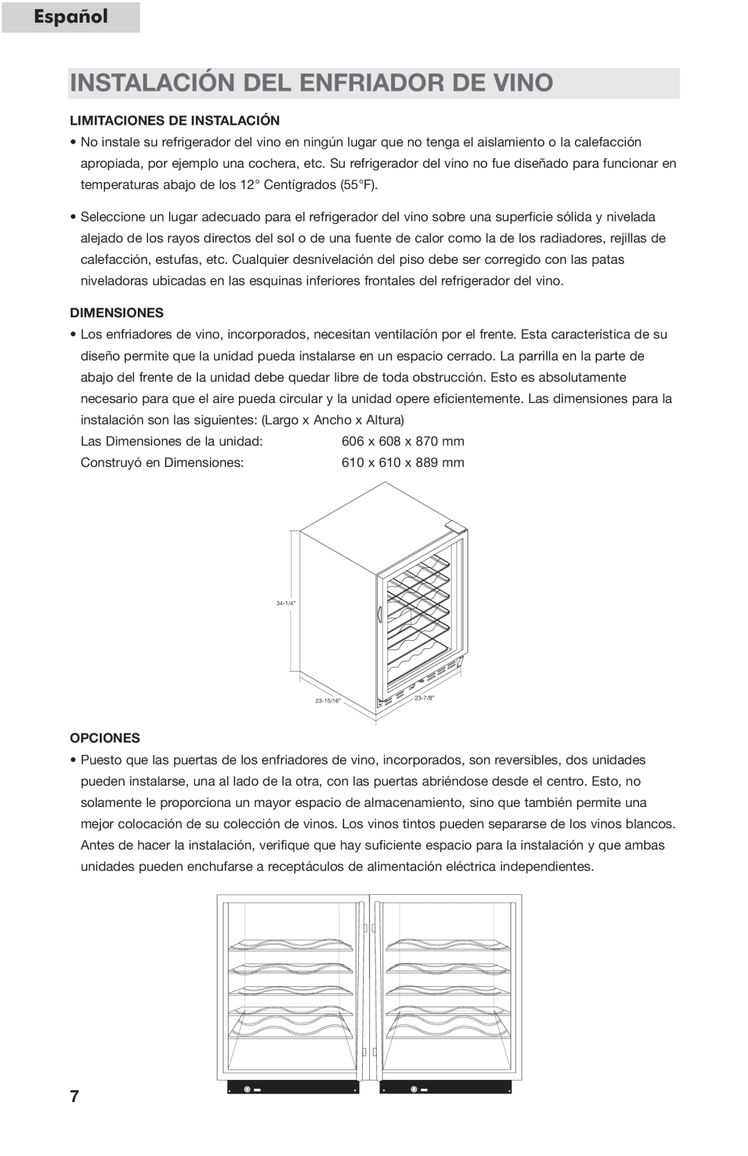 Haier HVC24B user manual Instalación Del Enfriador De Vino, Limitaciones De Instalación, Dimensiones, Opciones 