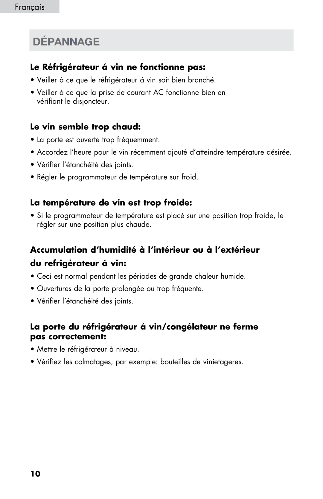 Haier HVDW32ABB, HVDW15ABB user manual Dépannage, Le Réfrigérateur á vin ne fonctionne pas, Le vin semble trop chaud 