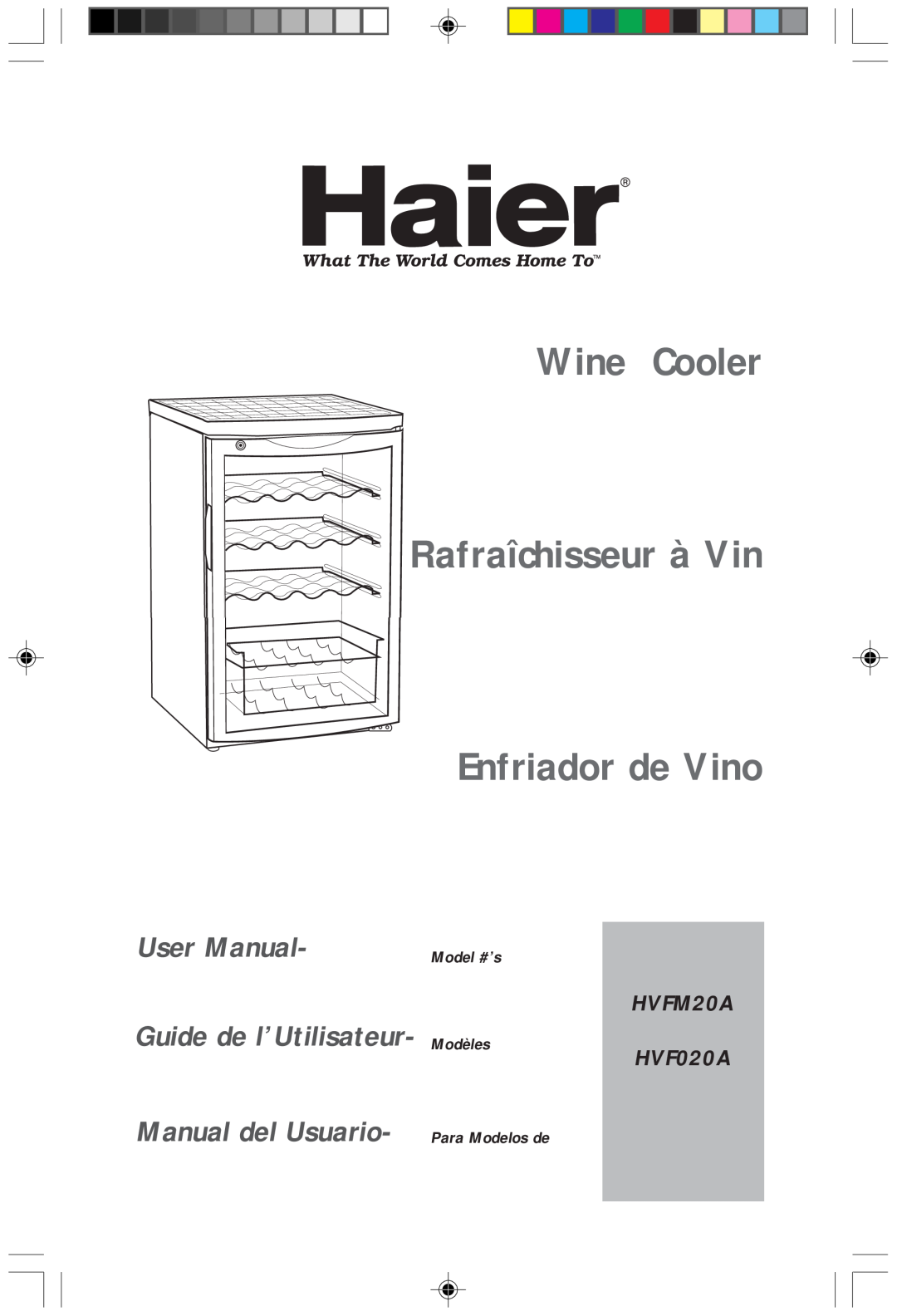Haier HVFM20A user manual Model #’s Modèles, Wine Cooler Rafraîchisseur à Vin Enfriador de Vino, Guide de l’Utilisateur 