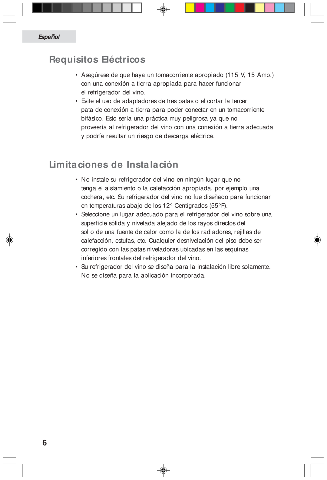Haier HVF020A, HVFM20A user manual Requisitos Eléctricos, Limitaciones de Instalación, Español 