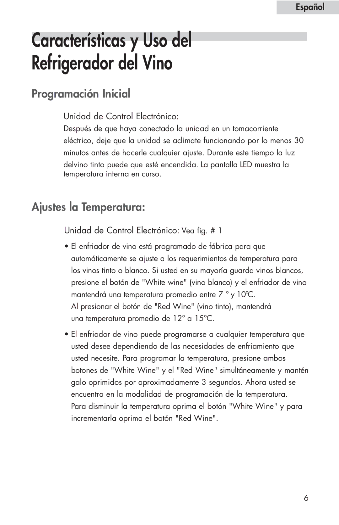 Haier HVFE024BBB user manual Programación Inicial, Ajustes la Temperatura 