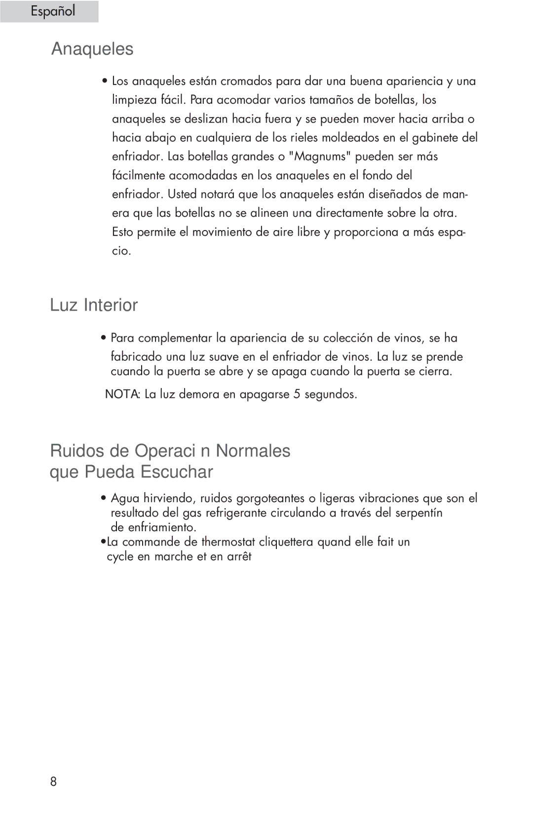 Haier HVFE024BBB user manual Anaqueles, Luz Interior, Ruidos de Operación Normales que Pueda Escuchar 