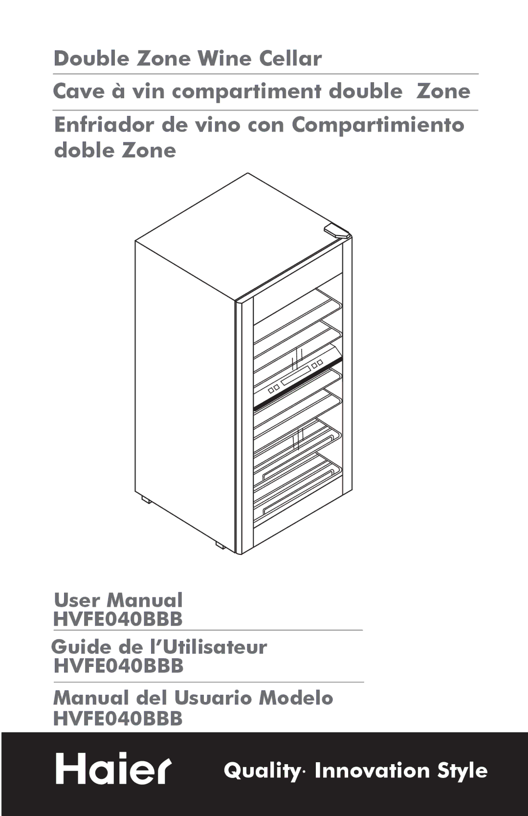 Haier HVFE040BBB user manual Quality Innovation Style 