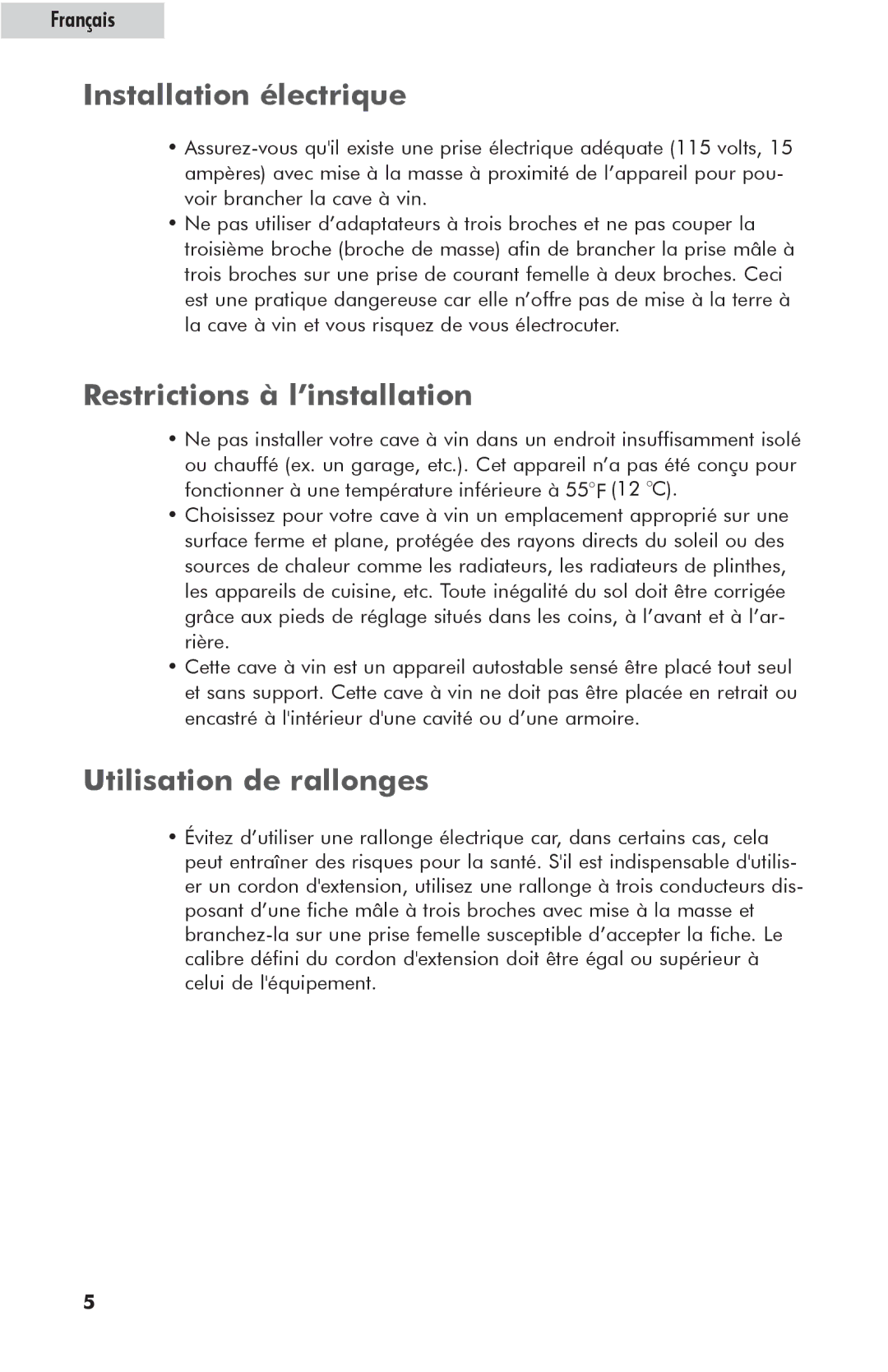 Haier HVFE040BBB user manual Installation électrique, Restrictions à l’installation, Utilisation de rallonges 