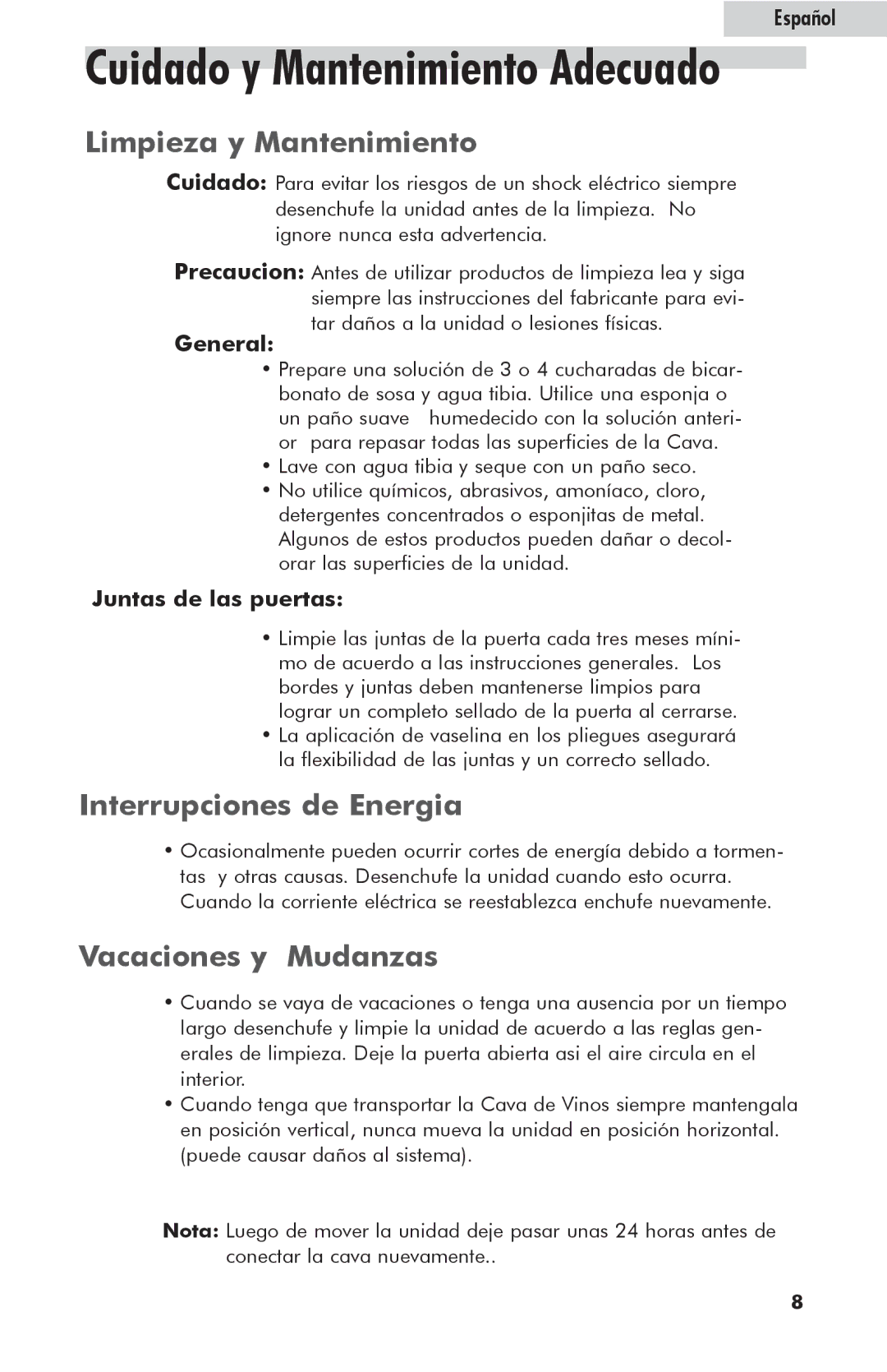 Haier HVFE040BBB user manual Limpieza y Mantenimiento, Interrupciones de Energia, Vacaciones y Mudanzas, General 