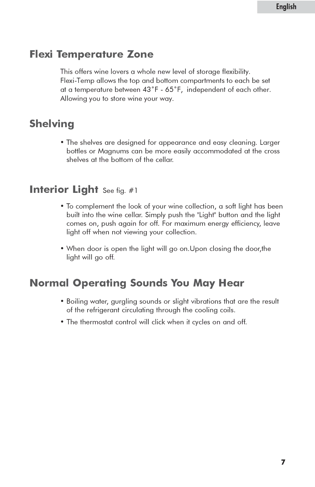 Haier HVFE040BBB Flexi Temperature Zone, Shelving, Interior Light See fig. #1, Normal Operating Sounds You May Hear 