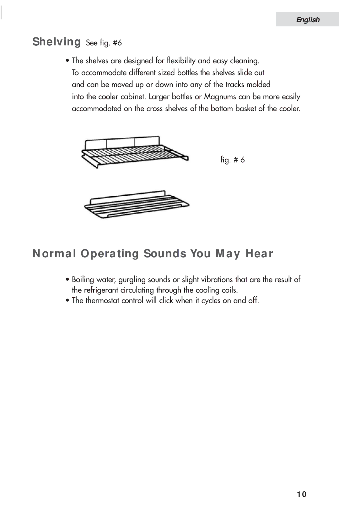 Haier HVH014A manual Normal Operating Sounds You May Hear, Shelving See fig. #6 