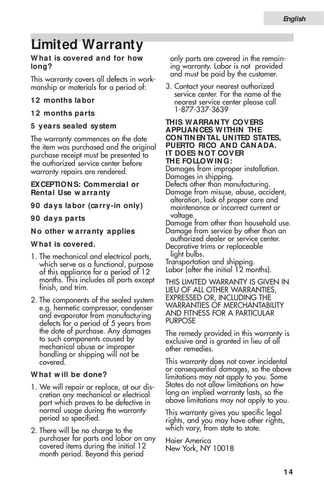 Haier HVH014A manual Limited Warranty, Damages from improper installation. Damages in shipping, Haier America New York, NY 