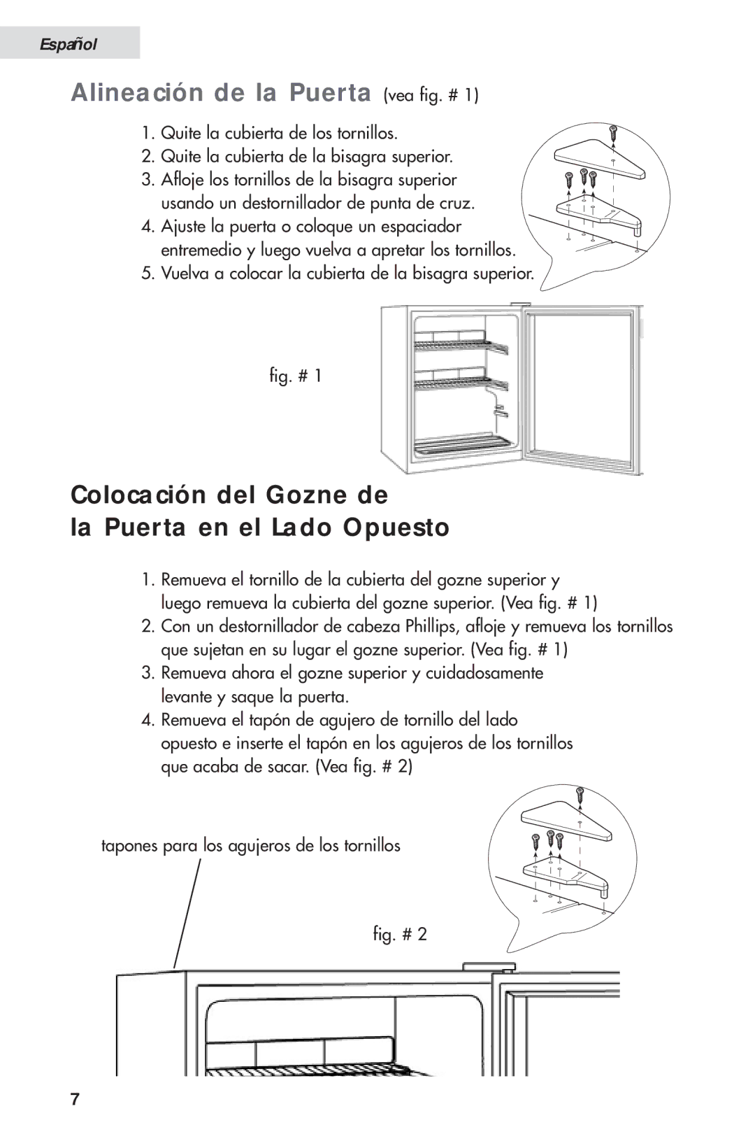 Haier HVH014A manual Alineación de la Puerta vea fig. #, Vuelva a colocar la cubierta de la bisagra superior 