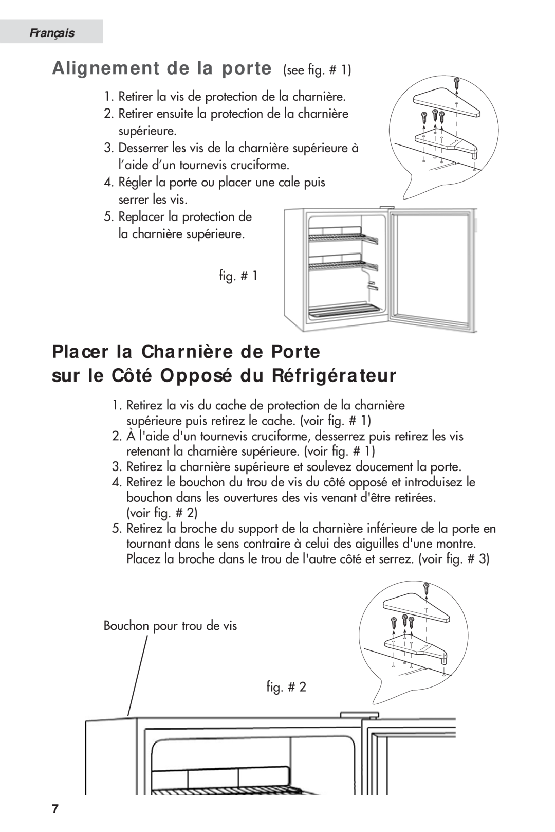 Haier HVH014A manual Alignement de la porte see fig. #, Placer la Charnière de Porte sur le Côté Opposé du Réfrigérateur 
