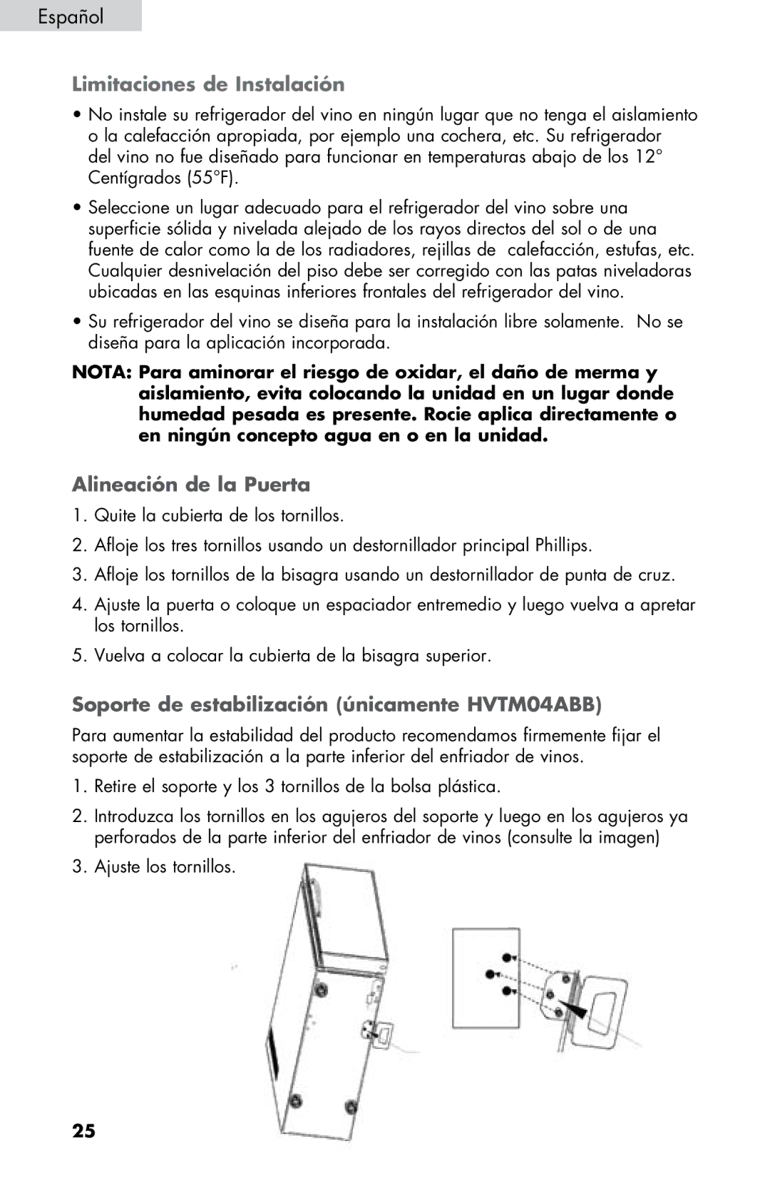 Haier HVTM06, HVTM16ABB, HVTM08, HVTM12BSS user manual Alineación de la Puerta, Soporte de estabilización únicamente HVTM04ABB 