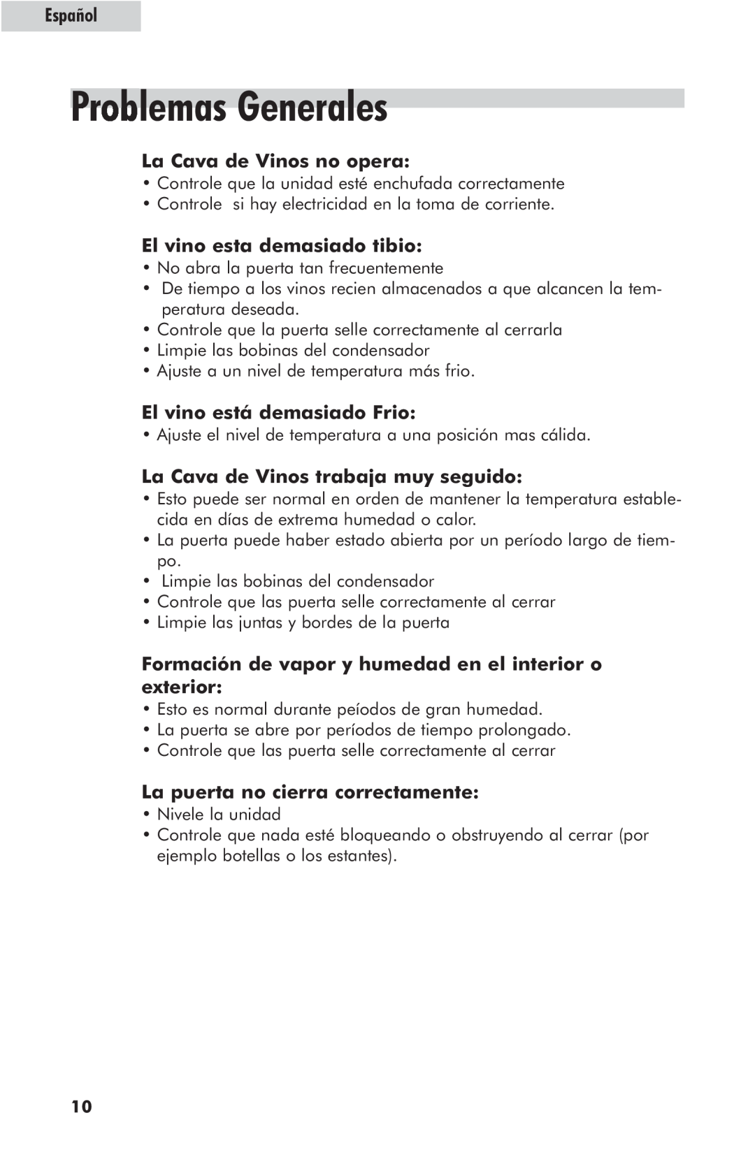 Haier HVZ040AB, HVZ035AB user manual Problemas Generales, Español, La Cava de Vinos no opera, El vino esta demasiado tibio 