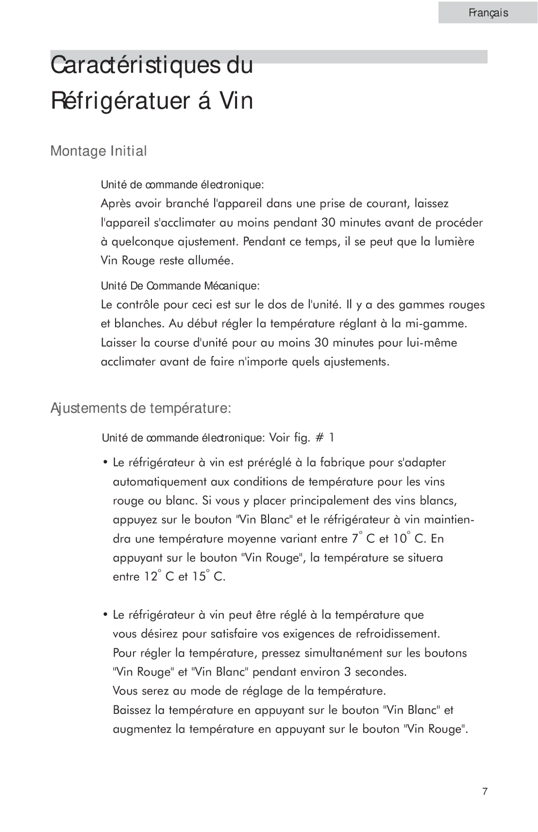 Haier HW42WF10NG, HW24WF10NG Caractéristiques du Réfrigératuer á Vin, Montage Initial, Ajustements de température 