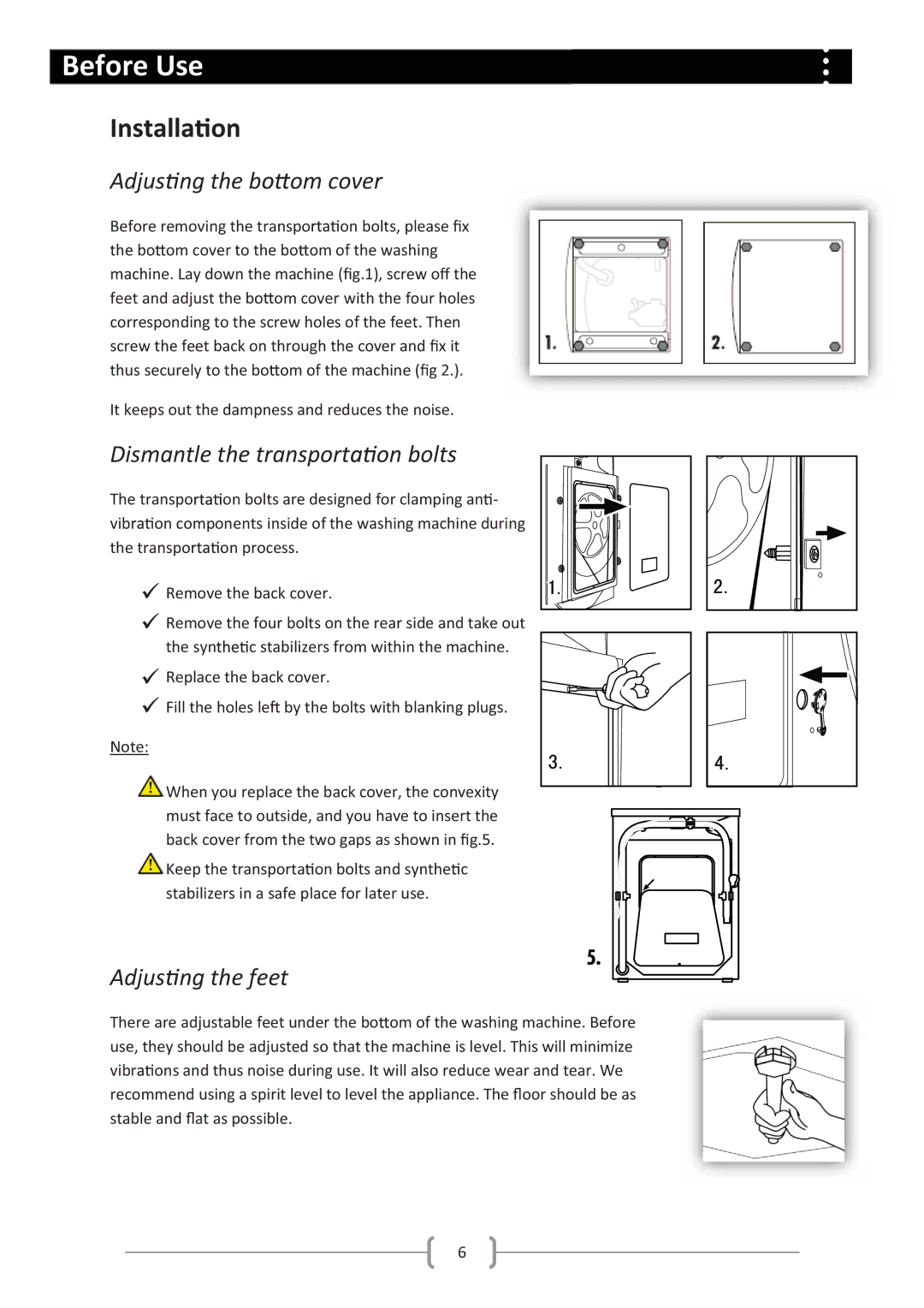 Haier HW80-1279 user manual Before Use, Adjus ng the b om cover, Dismantle the transport on bolts, Adjus ng the feet 